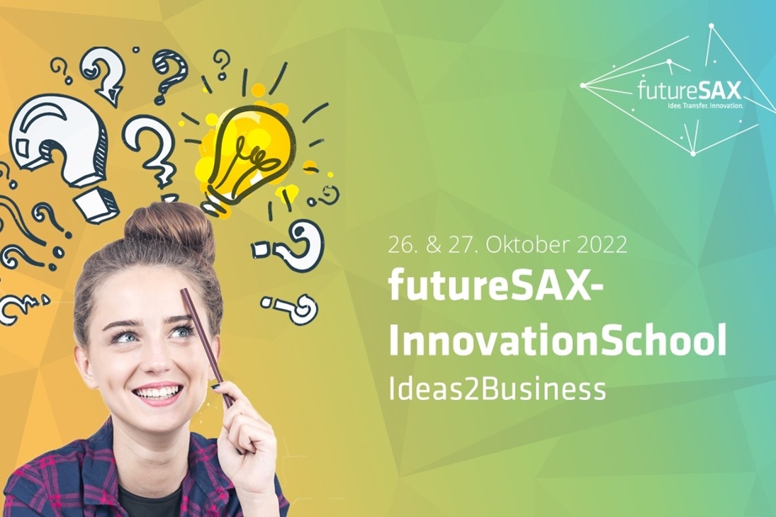 futureSAX-InnovationSchool am 26. und 27. Oktober 2022 in Dresden - für Jugendliche zwischen 14 und 19 Jahren